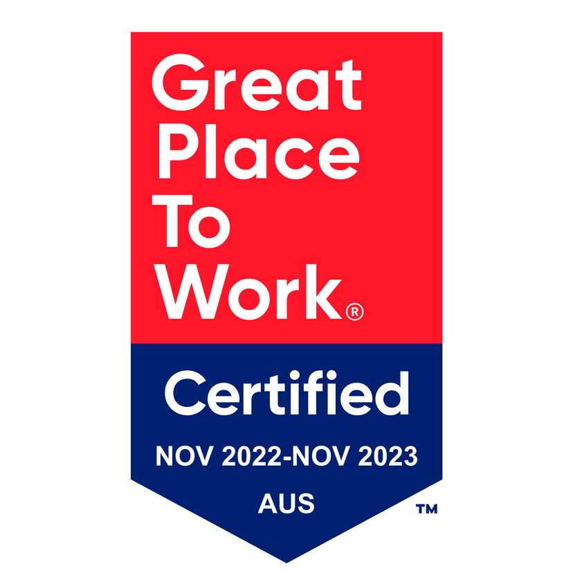 Great Place To Work Certified - November 2022 to November 2023 - Australia